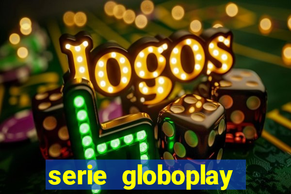 serie globoplay jogo que mudou a história