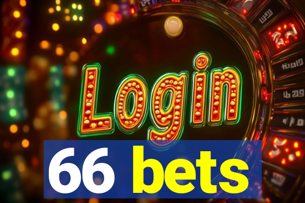 66 bets