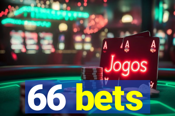 66 bets