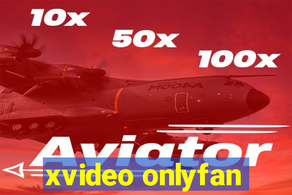 xvideo onlyfan