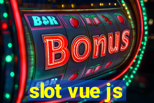 slot vue js