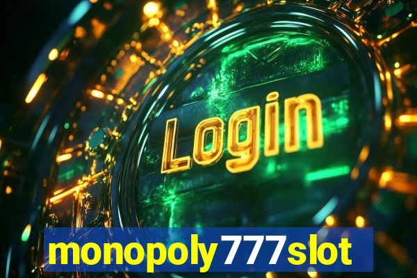 monopoly777slots.com