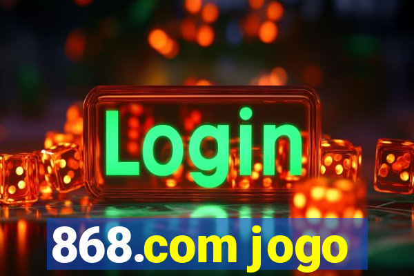 868.com jogo