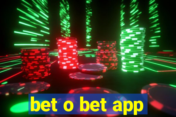 bet o bet app