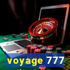 voyage 777