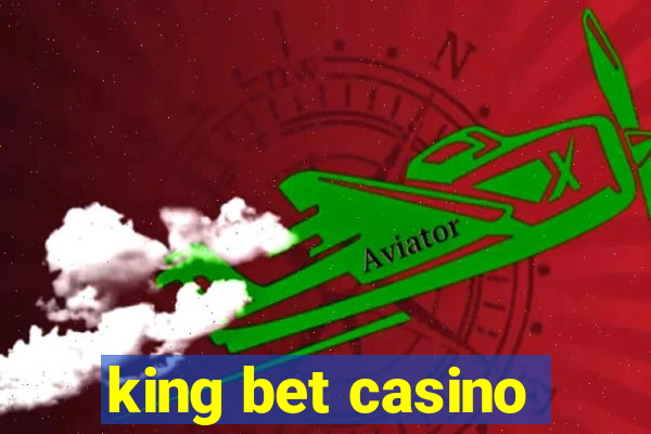 king bet casino