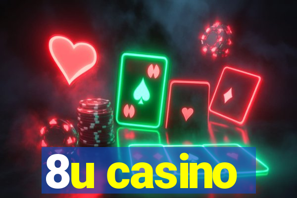 8u casino