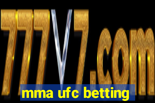 mma ufc betting