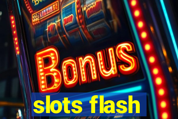 slots flash