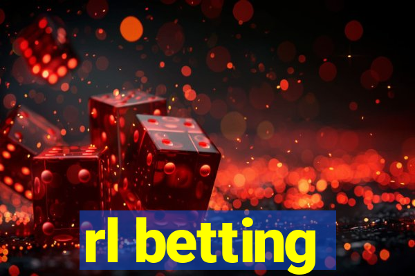 rl betting