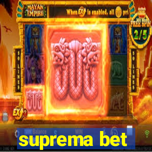 suprema bet