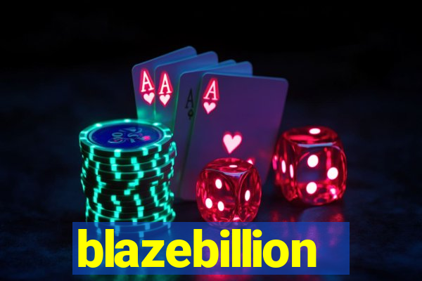 blazebillion