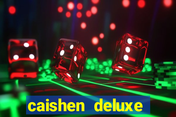 caishen deluxe maxways slot free play