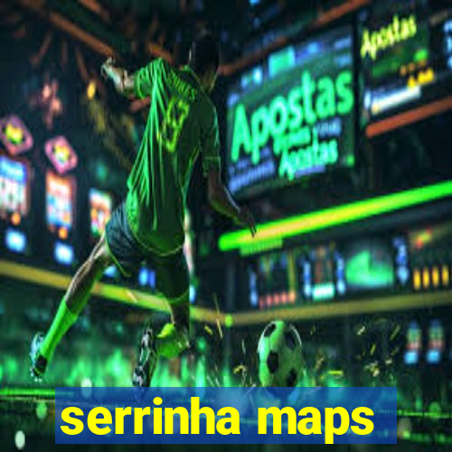 serrinha maps