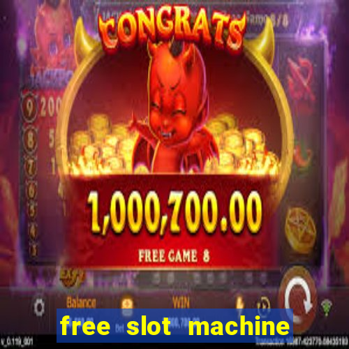 free slot machine games gratis