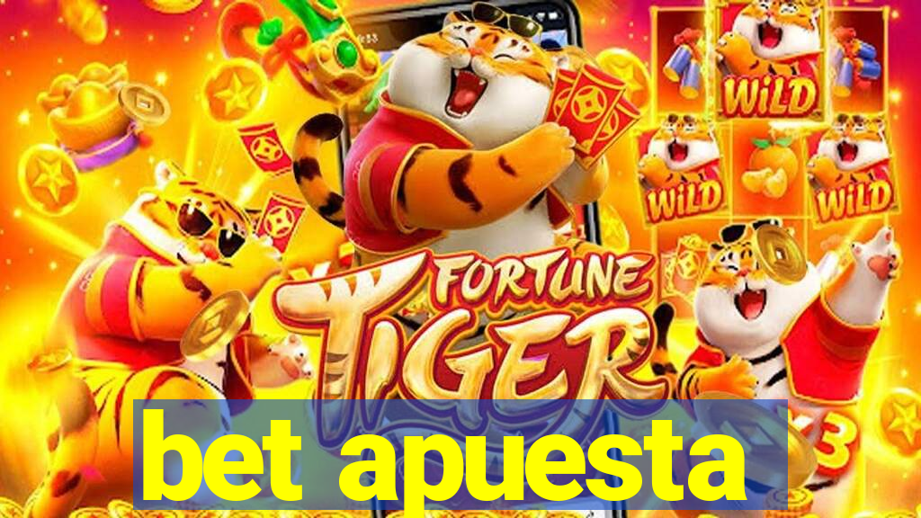 bet apuesta