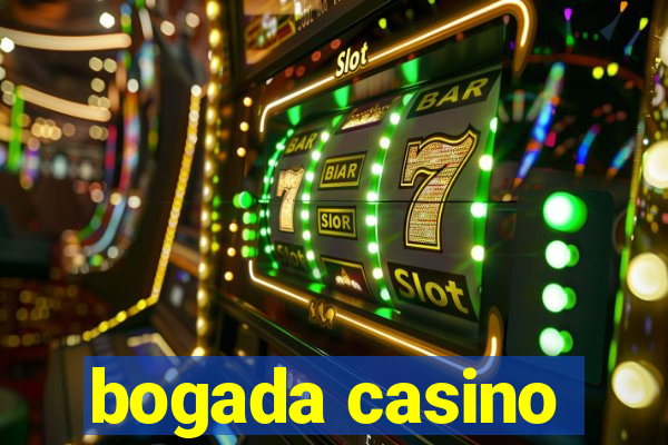 bogada casino