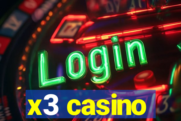 x3 casino