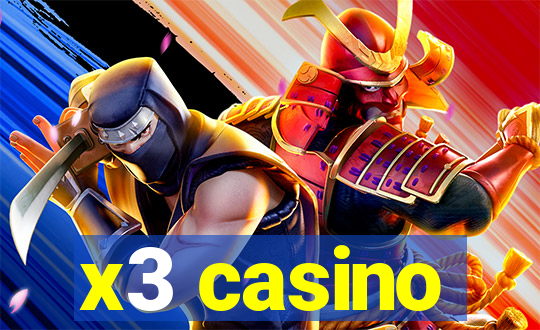 x3 casino