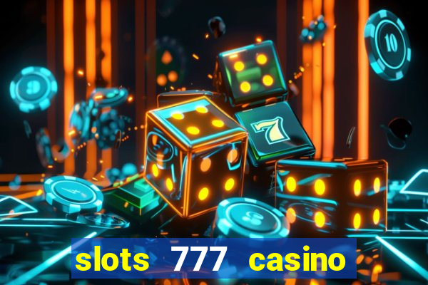 slots 777 casino by dragonplay