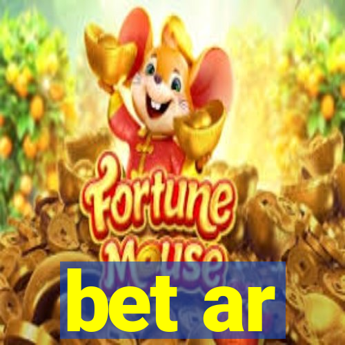 bet ar