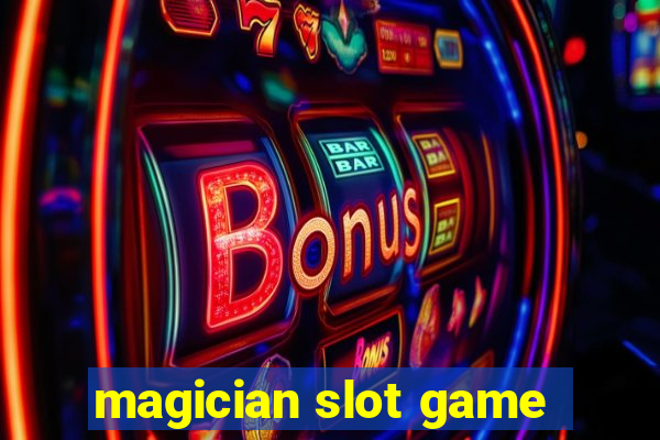 magician slot game