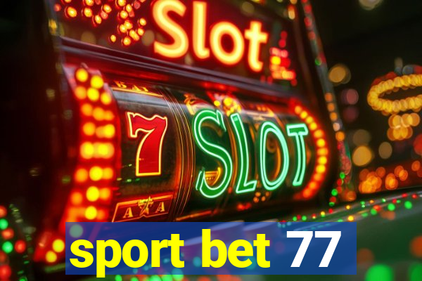 sport bet 77