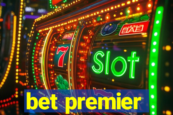 bet premier