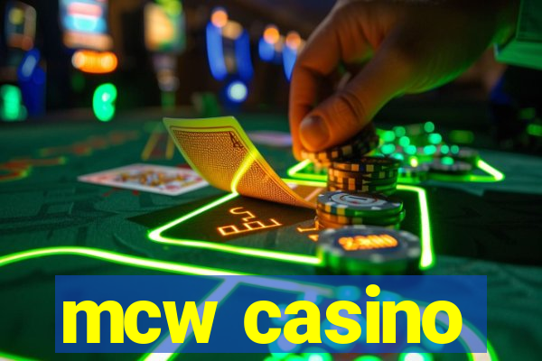 mcw casino