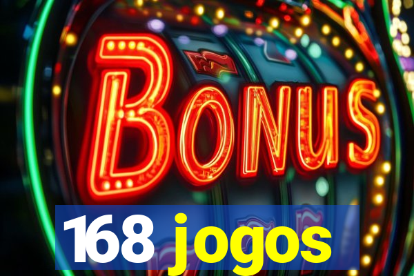 168 jogos