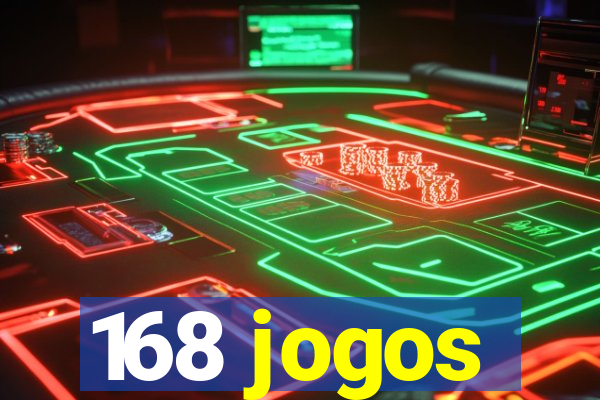 168 jogos