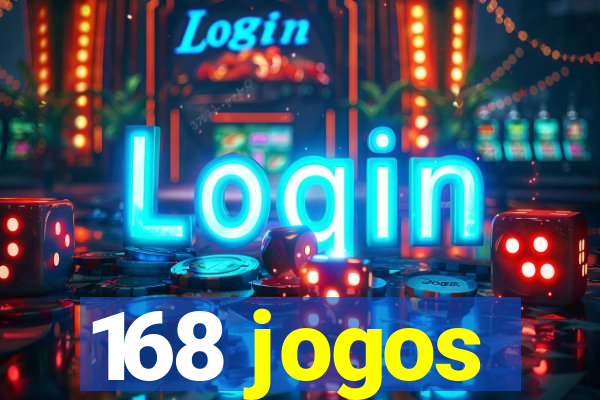 168 jogos