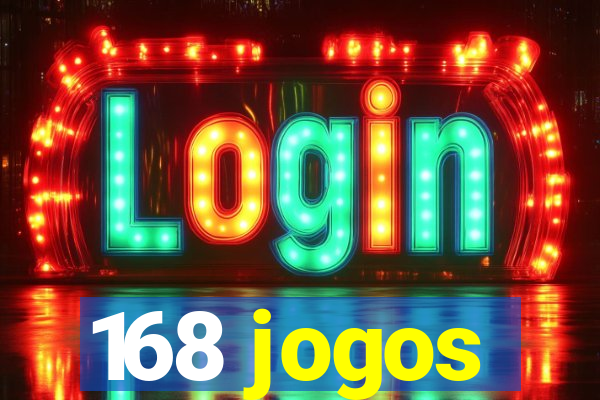 168 jogos