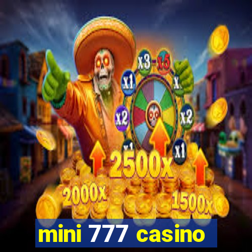 mini 777 casino