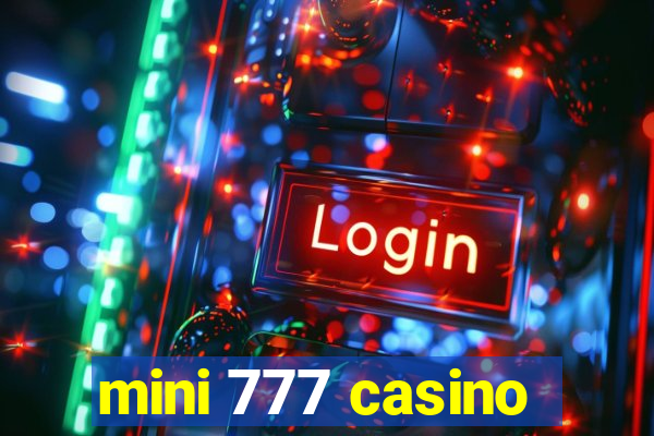 mini 777 casino