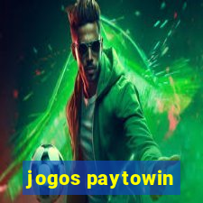 jogos paytowin