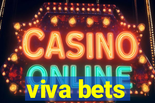 viva bets