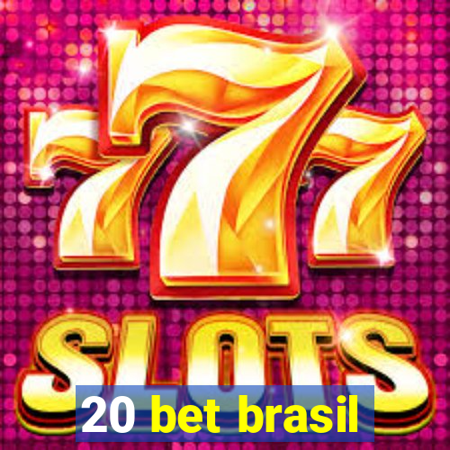 20 bet brasil