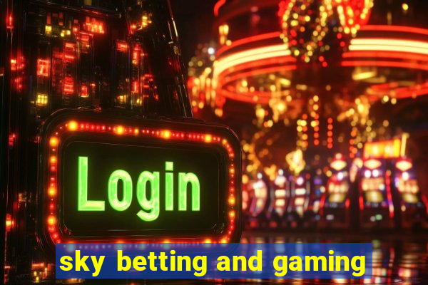 sky betting and gaming