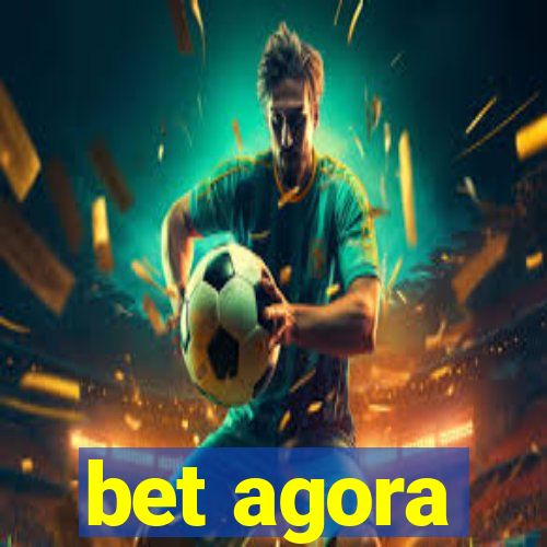 bet agora