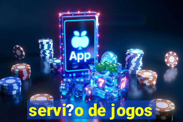 servi?o de jogos