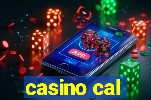 casino cal