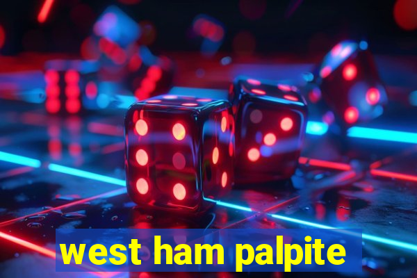 west ham palpite