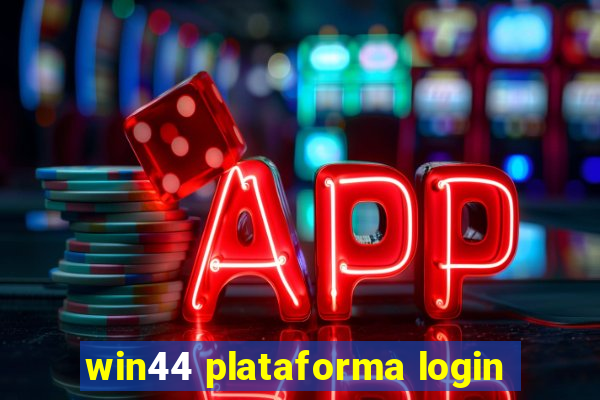 win44 plataforma login