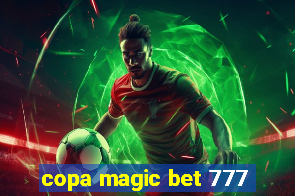 copa magic bet 777