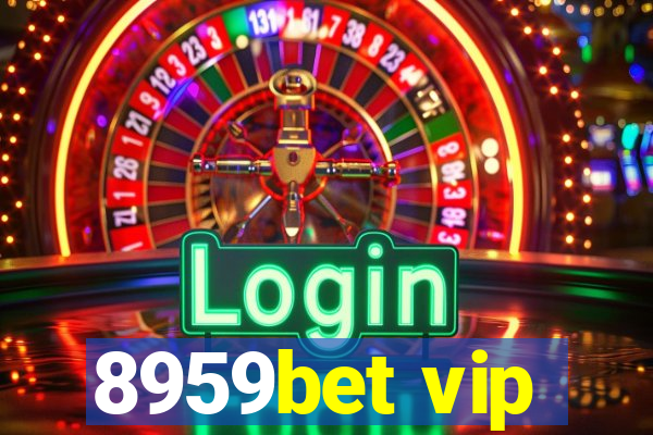 8959bet vip