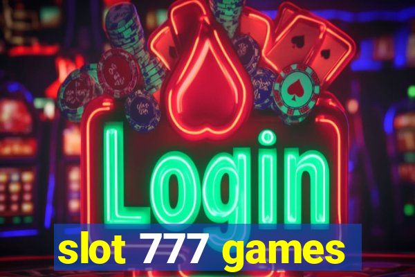 slot 777 games