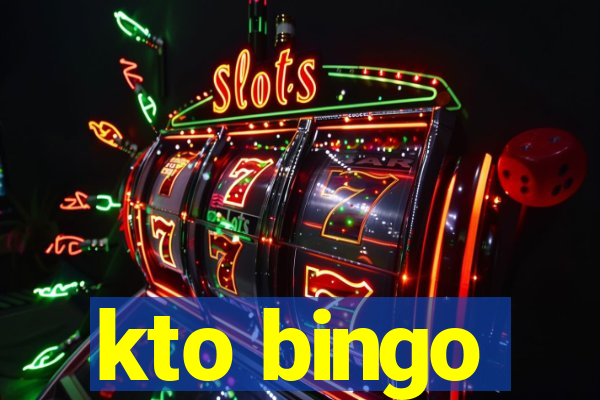 kto bingo