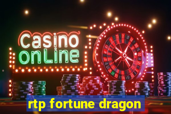 rtp fortune dragon