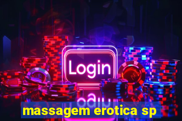 massagem erotica sp